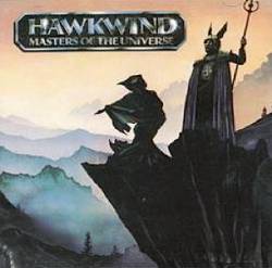 Hawkwind : Masters of the Universe
